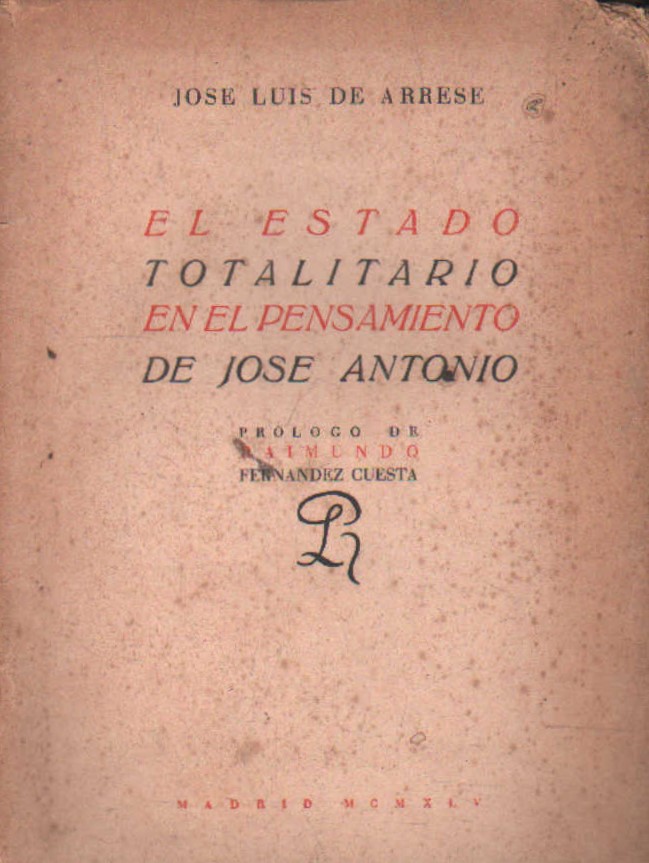 EL ESTADO TOTALITARIO EN EL PENSAMIENTO DE JOSE ANTONIO