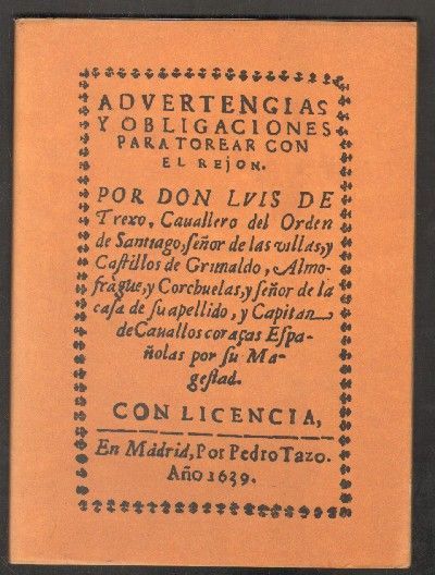ADVERTENCIAS Y OBLIGACIONES PARA TOREAR CON EL REJON.