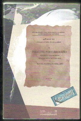 FOLKLORE PORTORRIQUEÑO. CUENTOS Y ADIVINANZAS RECOGIDOS DE LA TRADICIÓN ORAL