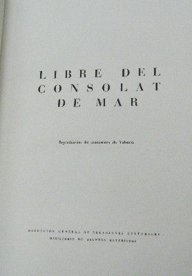 LIBRE DEL CONSOLAT DE MAR. REPRODUCCIÓN DEL MANUSCRITO DE VALENCIA