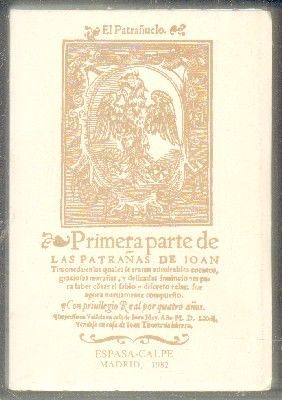 EL PATRAÑUELO. PRIMERA PARTE DE LAS PATRAÑAS DE IOAN TIMONEDA