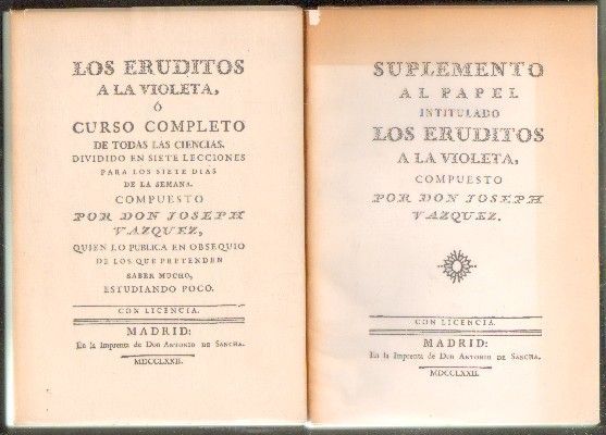 LOS ERUDITOS A LA VIOLETA Y SUPLEMENTO AL PAPEL INTITULADO LOS ERUDITOS A LA VIOLETA. 2  OBRAS