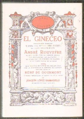 EL GINECEO. IMPONDERABLE COLECCIÓN DE SETENTA Y SEIS PORTENTOSOS ESTUDIOS DE DESNUDO