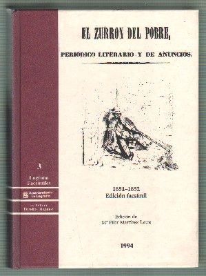 EL ZURRON DEL POBRE, PERIODICO LITERARIO Y DE ANUNCIOS. EDICION FACSIMIL.