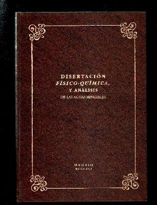 DISERTACION FISICO-QUIMICA Y ANALISIS DE LAS AGUAS MINERALES.