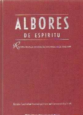ALBORES DE ESPIRITU. REVISTA MENSUAL DE EXALTACION MANCHEGA 1946-1949. VOLUMEN I