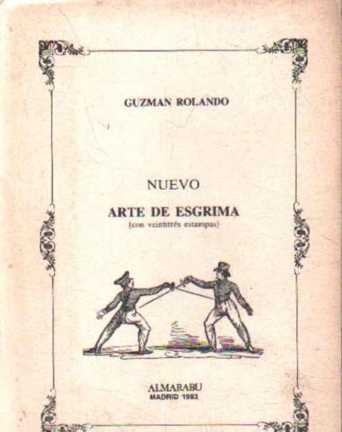 NUEVO ARTE DE ESGRIMA (CON VEINTITRÉS ESTAMPAS)