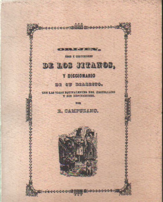 ORIJEN, USO Y COSTUMBRES DE LOS JITANOS, Y DICCIONARIO DE SU DIALECTO