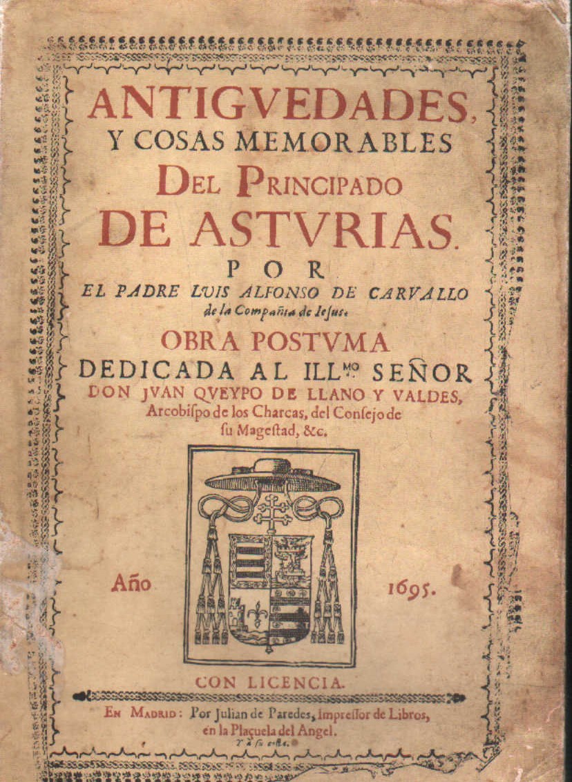 ANTIGUEDADES, Y COSAS MEMORABLES DEL PRINCIPADO DE ASTURIAS