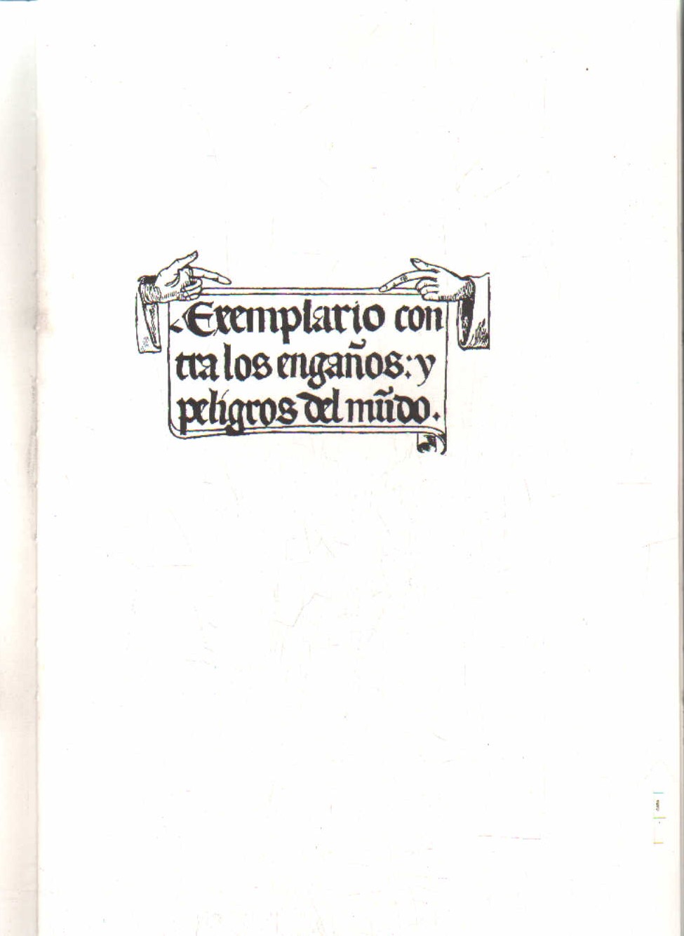 EXEMPLARIO CONTRA LOS ENGAÑOS Y PELIGROS DEL MUNDO