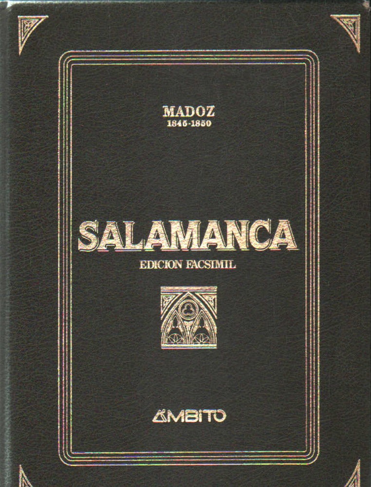 DICCIONARIO MADOZ GEOGRAFICO-ESTADISTICO-HISTORICO: SALAMANCA