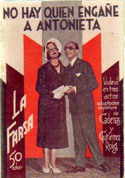 NO HAY QUIEN ENGAÑE A ANTONIETA
