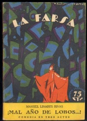 LA FARSA. ¡MAL AÑO DE LOBOS…!