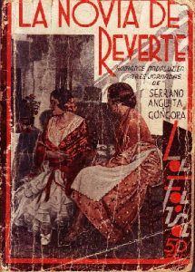LA NOVIA DE REVERTE. ROMANCE ANDALUZ