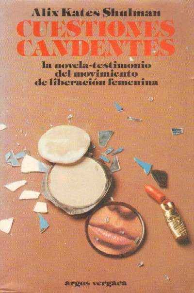 CUESTIONES CANDENTES. LA NOVELA TESTIMONIO DEL MOVIMIENTO DE LIBERACION FEMENINA