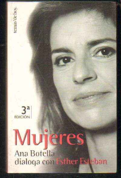 MUJERES. ANA BOTELLA DIALOGA CON ESTHER ESTEBAN