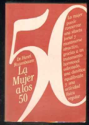 LA MUJER A LOS 50