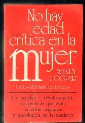 NO HAY EDAD CRÍTICA EN LA MUJER