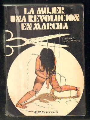 LA MUJER. UNA REVOLUCION EN MARCHA