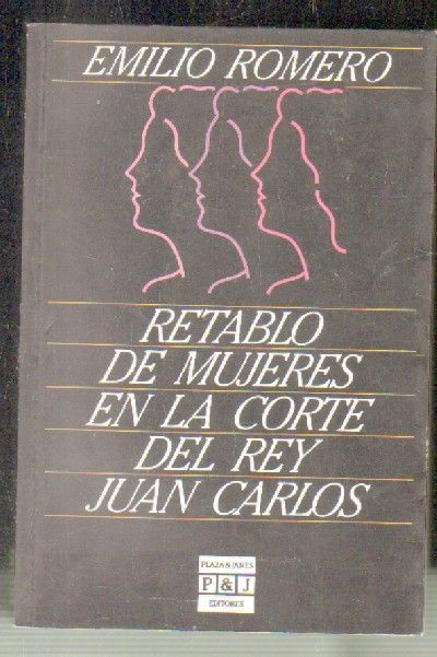 RETABLO DE MUJERES EN LA CORTE DEL REY JUAN CARLOS.