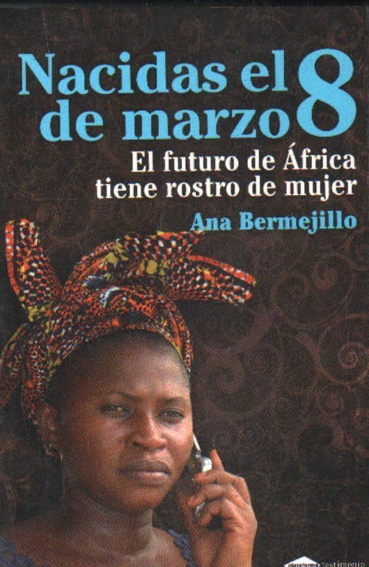 NACIDAS EL 8 DE MARZO. EL FUTURO DE ÁFRICA TIENE NOMBRE DE MUJER