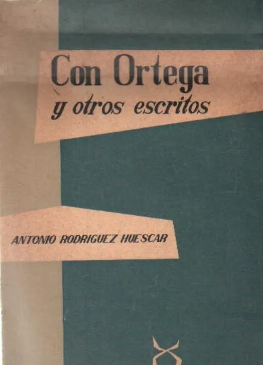 CON ORTEGA Y OTROS ESCRITOS