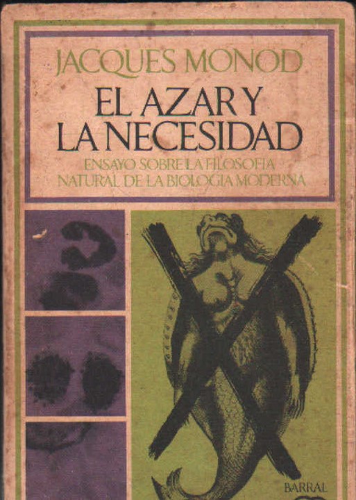 EL AZAR Y LA NECESIDAD