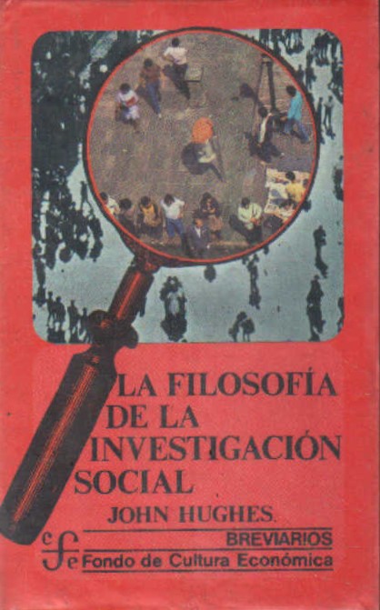 LA FILOSOFÍA DE LA INVESTIGACIÓN SOCIAL