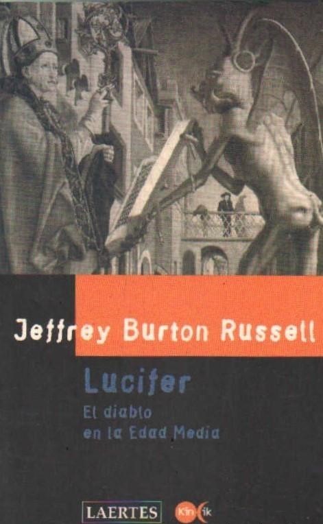 LUCIFER. EL DIABLO EN LA EDAD MEDIA