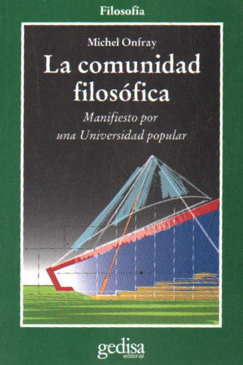 LA COMUNIDAD FILOSÓFICA. MANIFIESTO POR UNA UNIVERSIDAD POPULAR