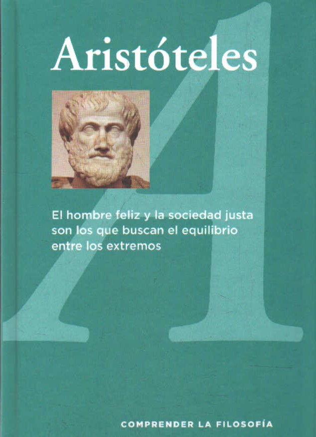 COMPRENDER LA FILOSOFÍA: ARISTÓTELES