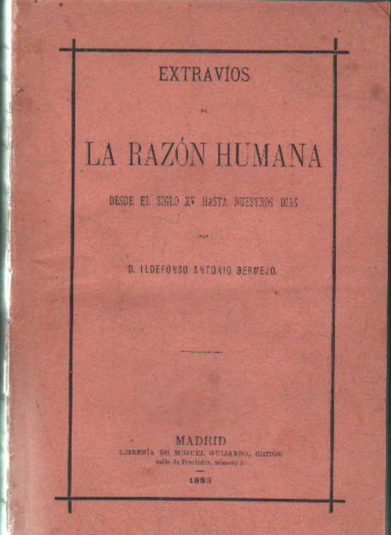 EXTRAVIOS DE LA RAZÓN HUMANA