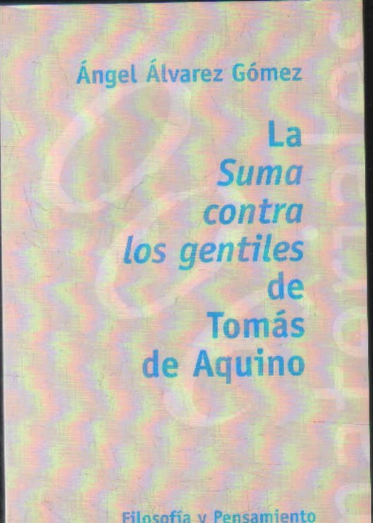LA SUMA CONTRA LOS GENTILES DE TOMÁS DE AQUINO