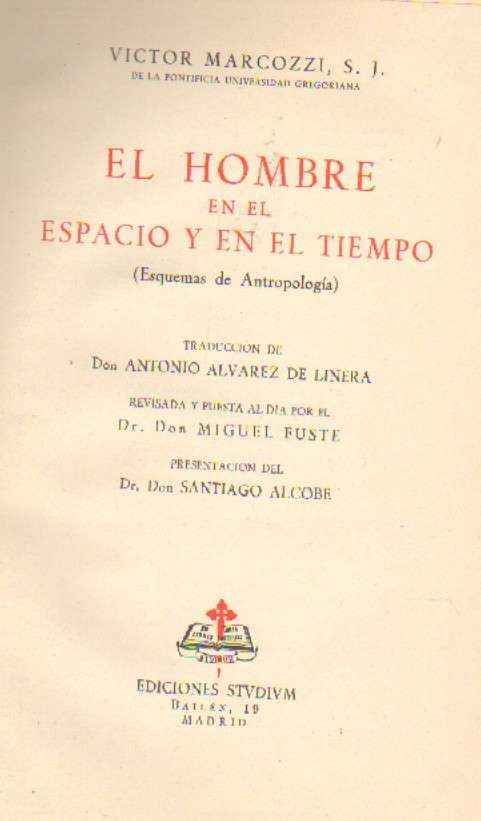 EL HOMBRE EN EL ESPACIO Y EN EL TIEMPO