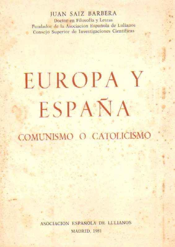 EUROPA Y ESPAÑA. COMUNISMO O CATOLICISMO