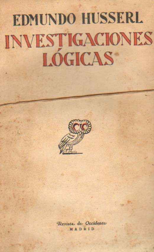 INVESTIGACIONES LOGICAS. 3 TOMOS.