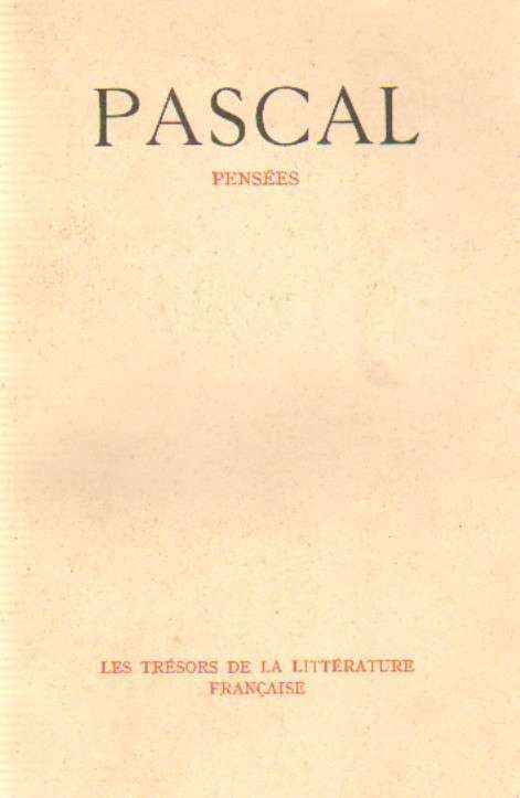 PENSEES. LES TRESORS DE LA LITERATURE FRANCAISE