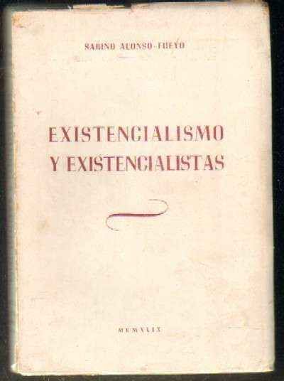 EXISTENCIALISMO Y EXISTENCIALISTAS