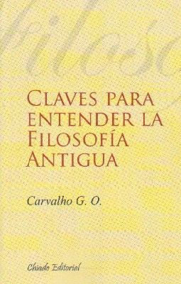 CLAVES PARA ENENDER LA FILOSOFIA ANTIGUA