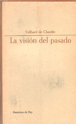 LA VISION DEL PASADO