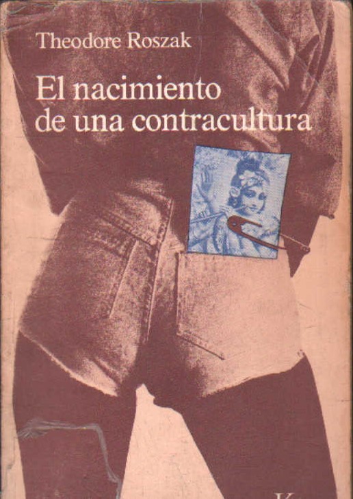 EL NACIMIENTO DE UNA CONTRACULTURA