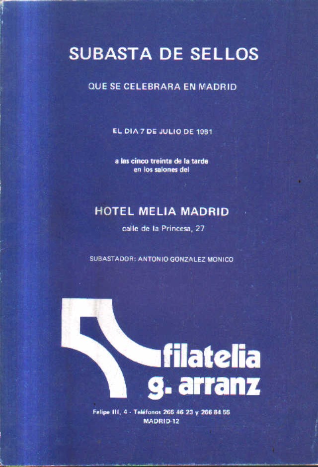 SUBASTA DE SELLOS. QUE SE CELEBRAN EN MADRID. EL DIA 7 DE JULIO DE 1981