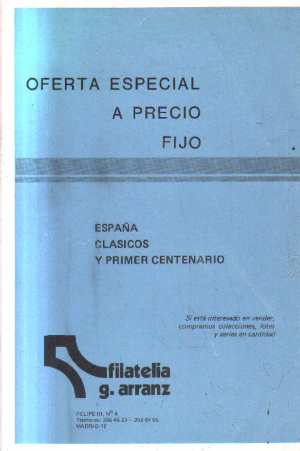 OFERTA ESPECIAL A PARECIO FIJO. ESPAÑA CLASICO Y PRIMER CENTENARIO.