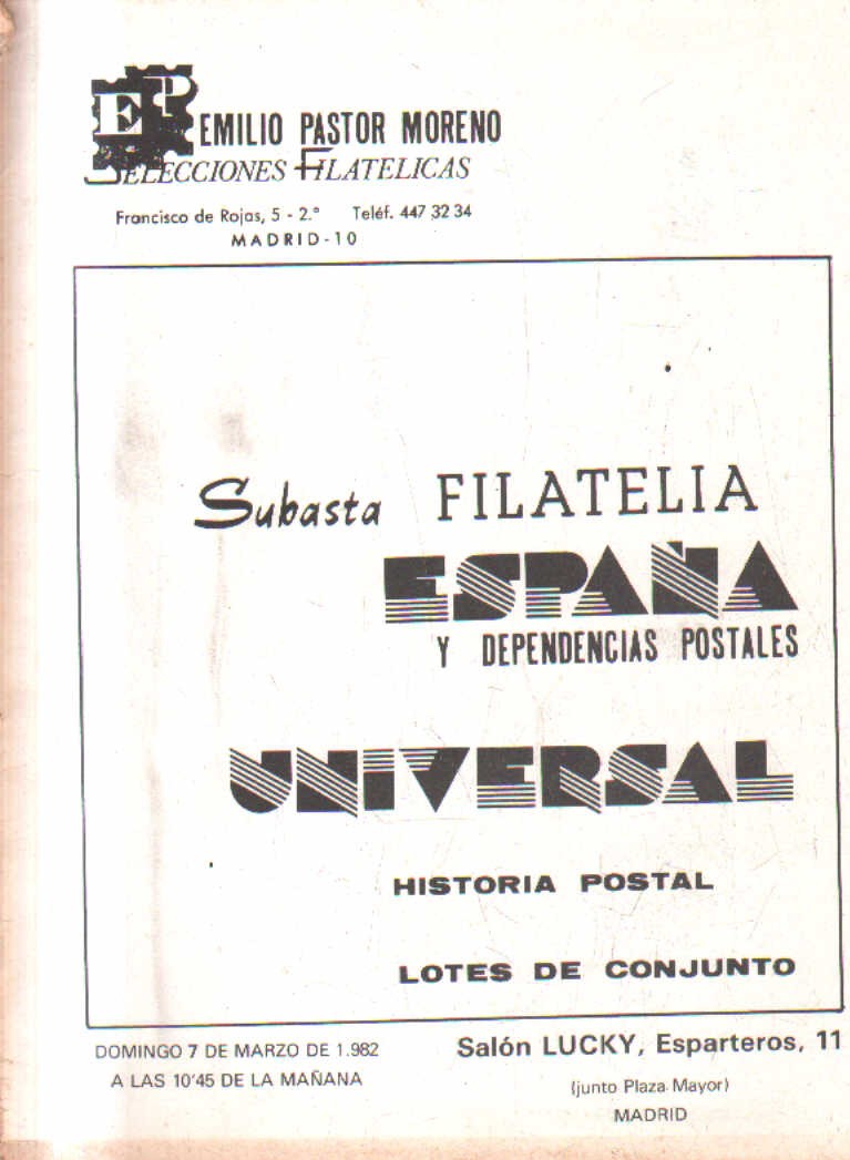SUBASTA FILATELIA ESPAÑA. Y DEPENDENCIA POSTALES. UNIVERSAL. 7 DE MARZO.1982
