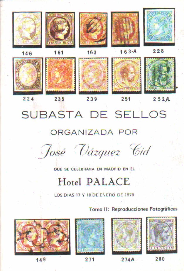 SUBASTA DE SELLOS. TOMO II: REPRODUCCIONES FOTOGRAFICAS. LOS DIAS 17 Y 18 DE ENERO 1979