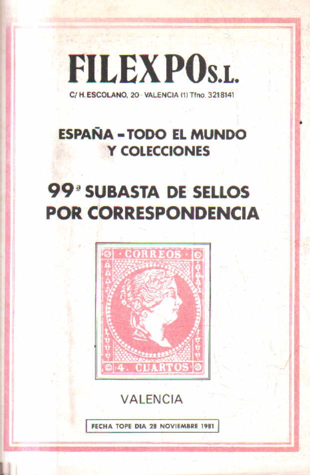 99º SUBASTA DE SELLOS OR CORRESPONDENCIA. FECHA TOPE DIA 28 DE NOVIEMBRE 1981.