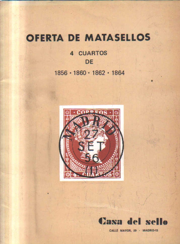 OFERTA DE MATASELLOS. A CUARTOS DE 1856-1860-1862-1864