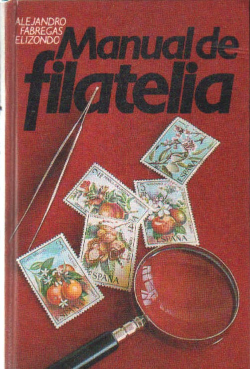 MANUAL DE FILATELIA