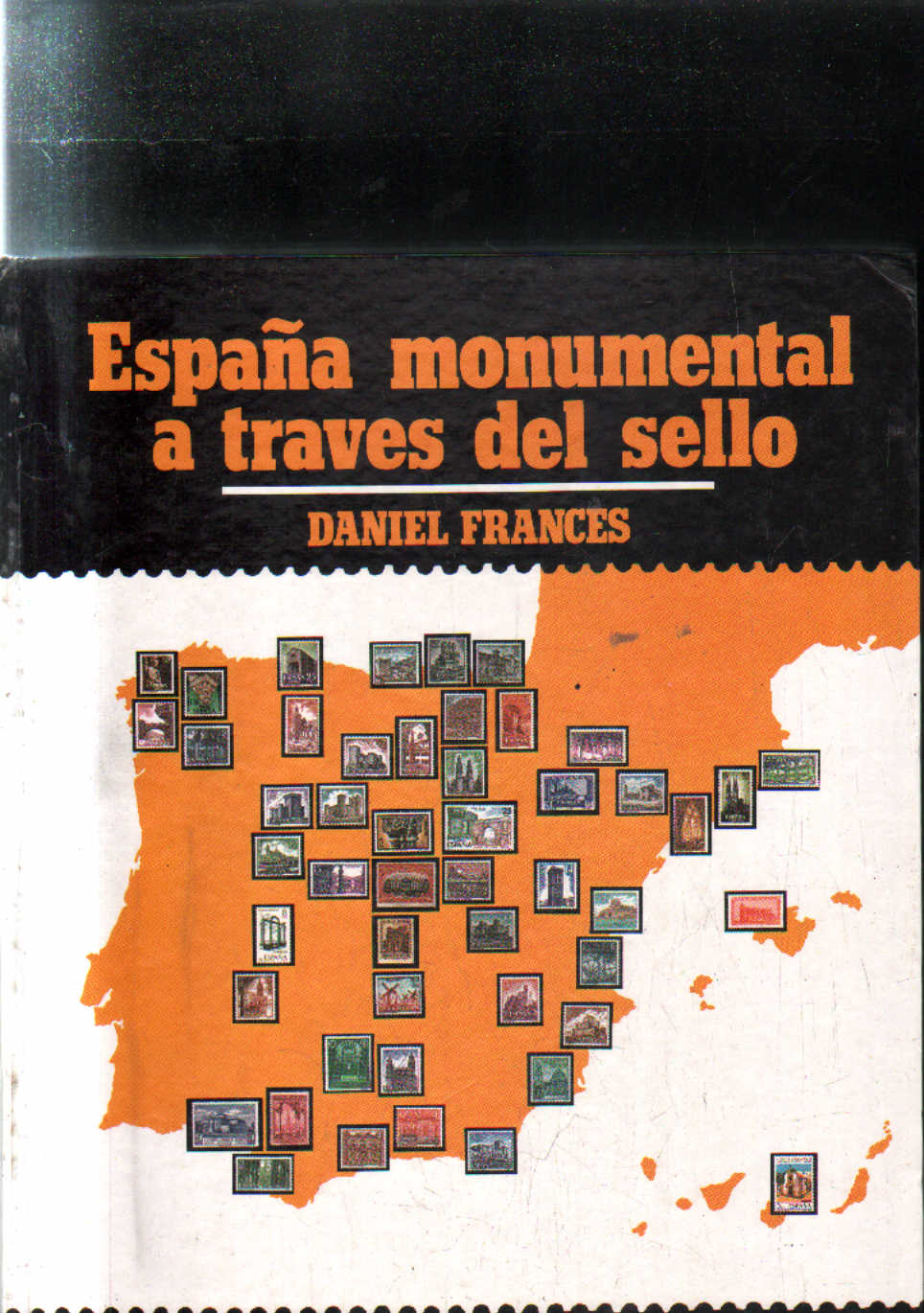 ESPAÑA MONUMENTAL A TRAVES DEL SELLO.