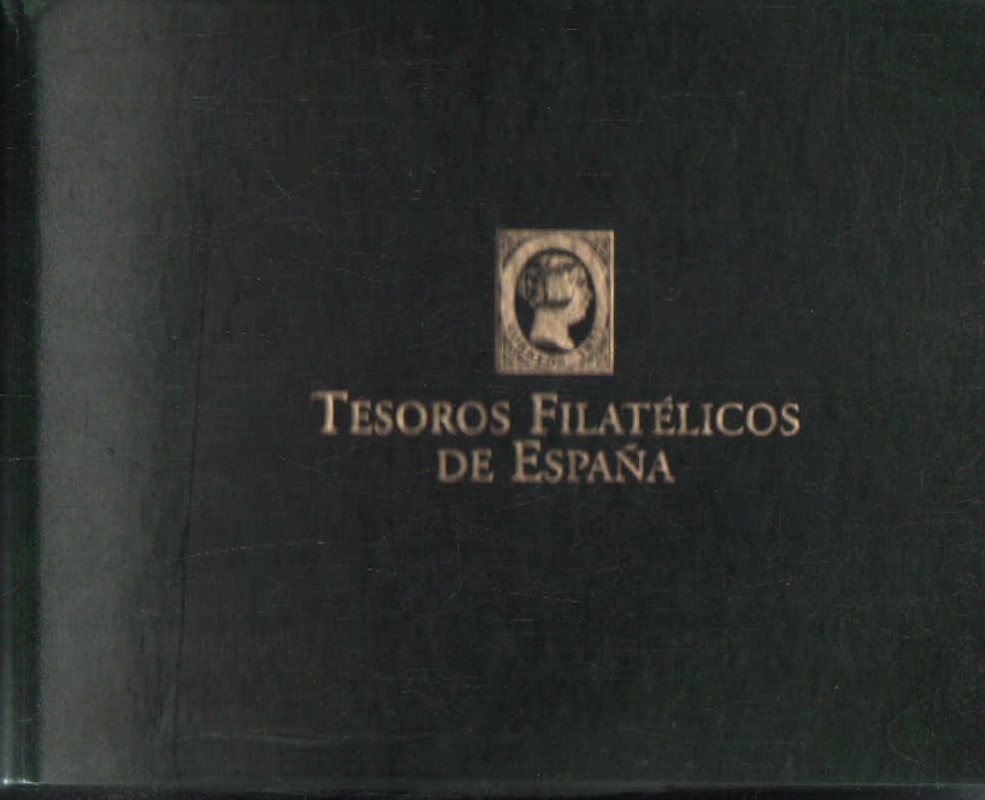TESOROS FILATELICOS DE ESPAÑA